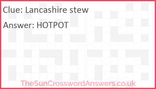 Lancashire stew Answer