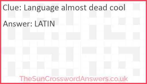 Language almost dead cool Answer
