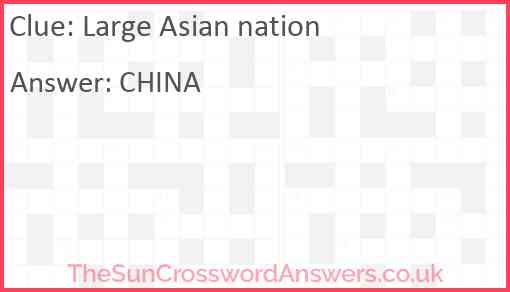 Large Asian nation Answer