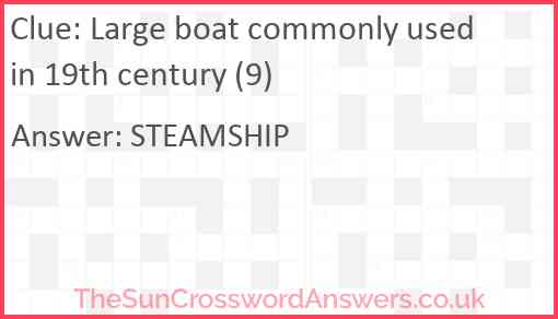 Large boat commonly used in 19th century (9) Answer