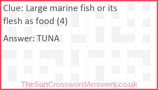 Large marine fish or its flesh as food (4) Answer