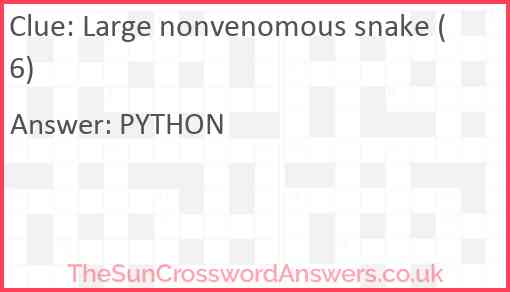 Large nonvenomous snake (6) Answer