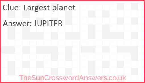 Largest planet Answer