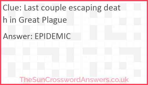 Last couple escaping death in Great Plague Answer