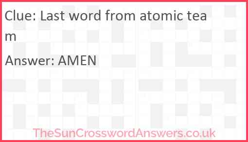 Last word from atomic team Answer
