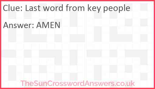 Last word from key people Answer
