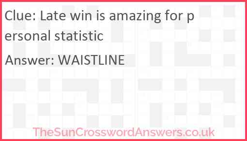 Late win is amazing for personal statistic Answer
