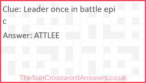 Leader once in battle epic Answer