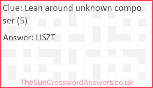 Lean around unknown composer (5) Answer