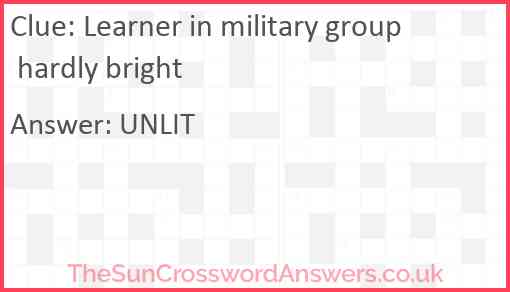 Learner in military group hardly bright Answer