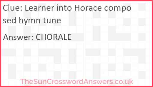 Learner into Horace composed hymn tune Answer