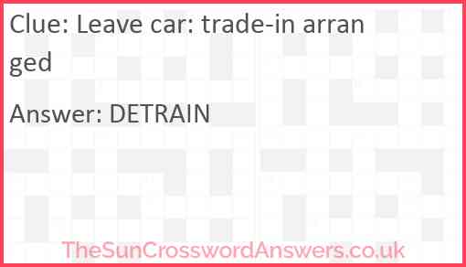 Leave car: trade-in arranged Answer