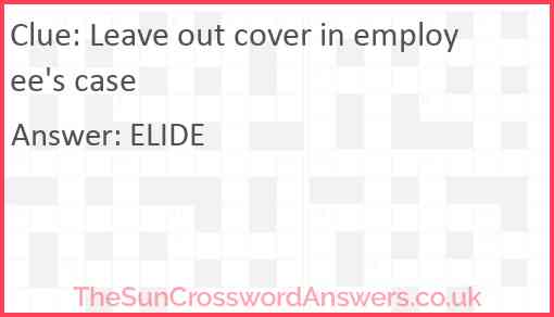 Leave out cover in employee's case Answer