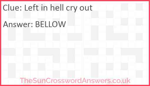 Left in hell cry out Answer
