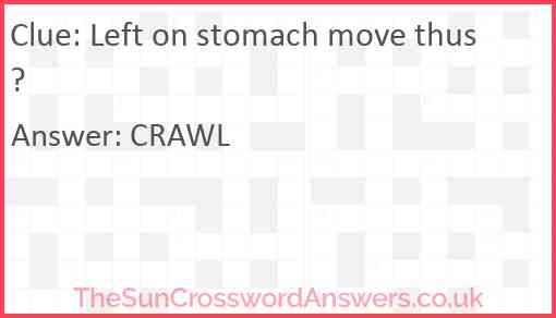 Left on stomach move thus? Answer