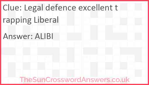 Legal defence excellent trapping Liberal Answer