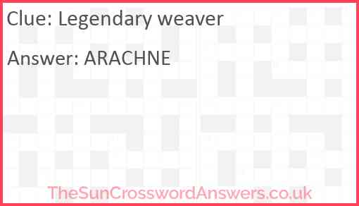 Legendary weaver Answer