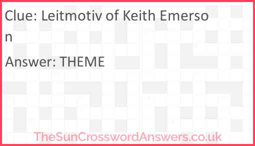 Leitmotiv of Keith Emerson Answer