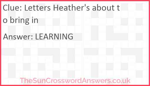 Letters Heather's about to bring in Answer