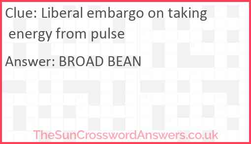 Liberal embargo on taking energy from pulse Answer
