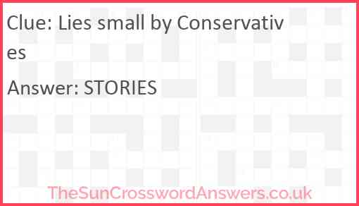 Lies small by Conservatives Answer