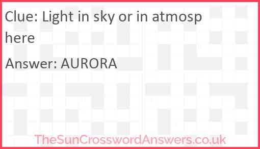 Light in sky or in atmosphere Answer