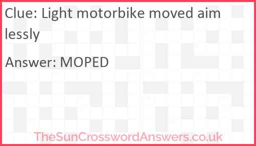 Light motorbike moved aimlessly Answer