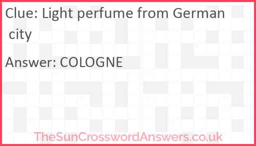 Light perfume from German city Answer