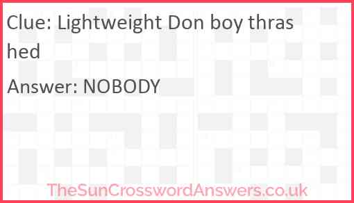 Lightweight Don boy thrashed Answer