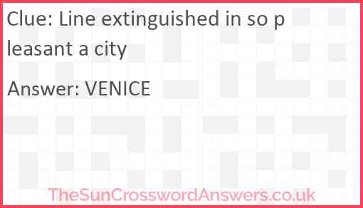 Line extinguished in so pleasant a city Answer