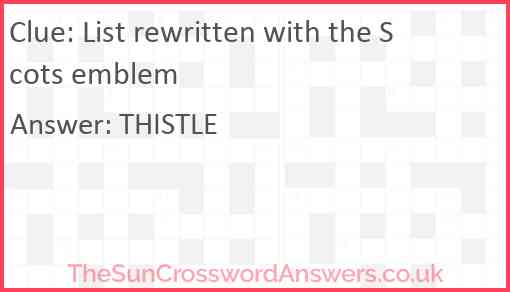 List rewritten with the Scots emblem Answer
