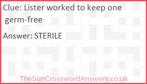 Lister worked to keep one germ-free Answer
