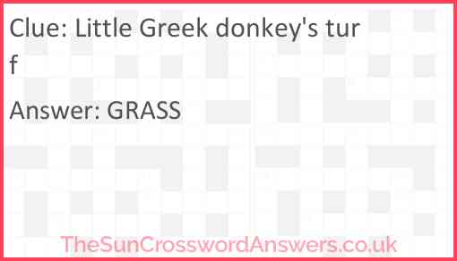 Little Greek donkey's turf Answer
