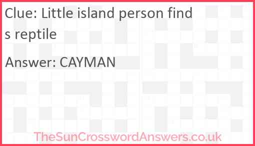 Little island person finds reptile Answer