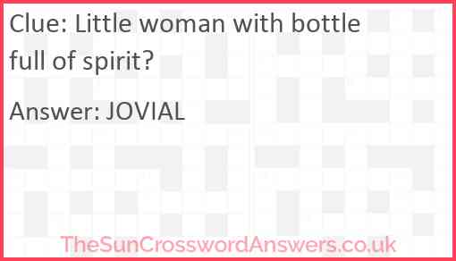 Little woman with bottle full of spirit? Answer