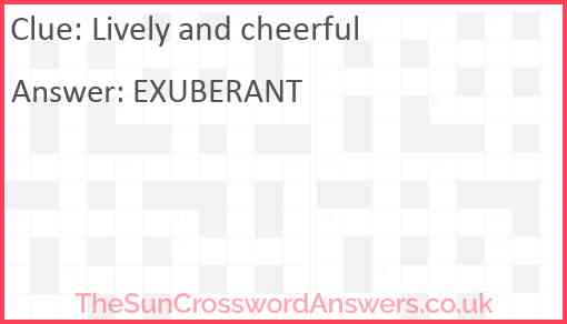 Lively and cheerful Answer