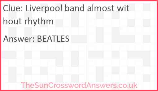 Liverpool band almost without rhythm Answer