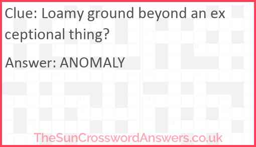 Loamy ground beyond an exceptional thing? Answer