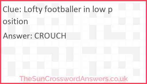 Lofty footballer in low position Answer