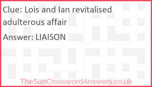 Lois and Ian revitalised adulterous affair Answer