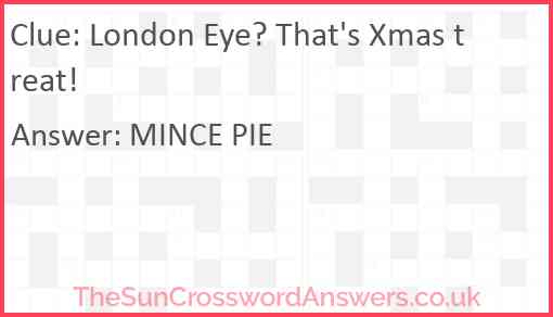 London Eye? That's Xmas treat! Answer
