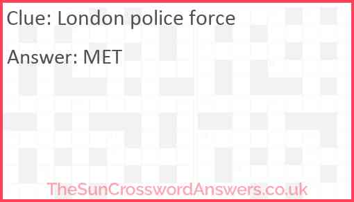 London police force Answer