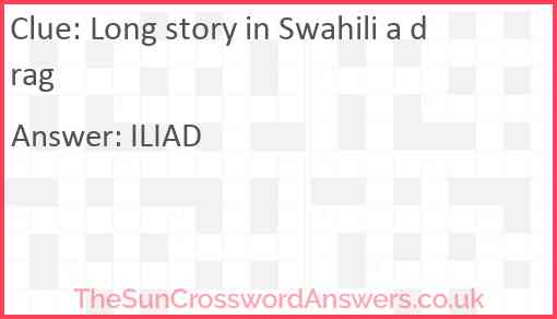 Long story in Swahili a drag Answer