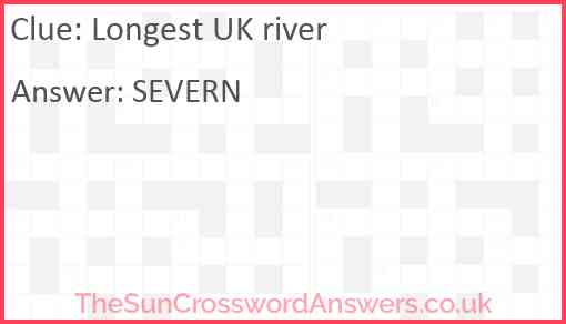 Longest UK river crossword clue TheSunCrosswordAnswers co uk