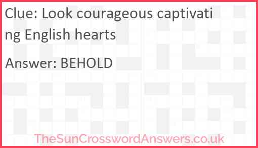 Look courageous captivating English hearts Answer