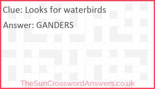Looks for waterbirds Answer