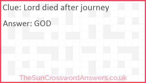 Lord died after journey Answer