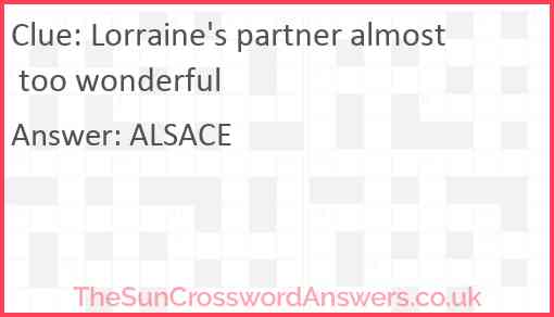 Lorraine's partner almost too wonderful Answer