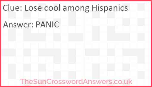 Lose cool among Hispanics Answer