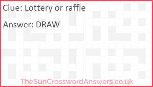 Lottery or raffle Answer